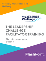 The Leadership Challenge Facilitator Training, March 2024 (Online)