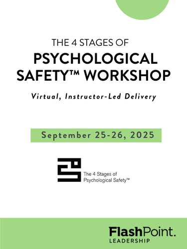 The 4 Stages of Psychological Safety Public Workshop - September 2025